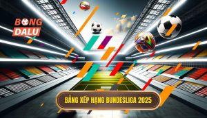 Bảng xếp hạng Bundesliga 2025