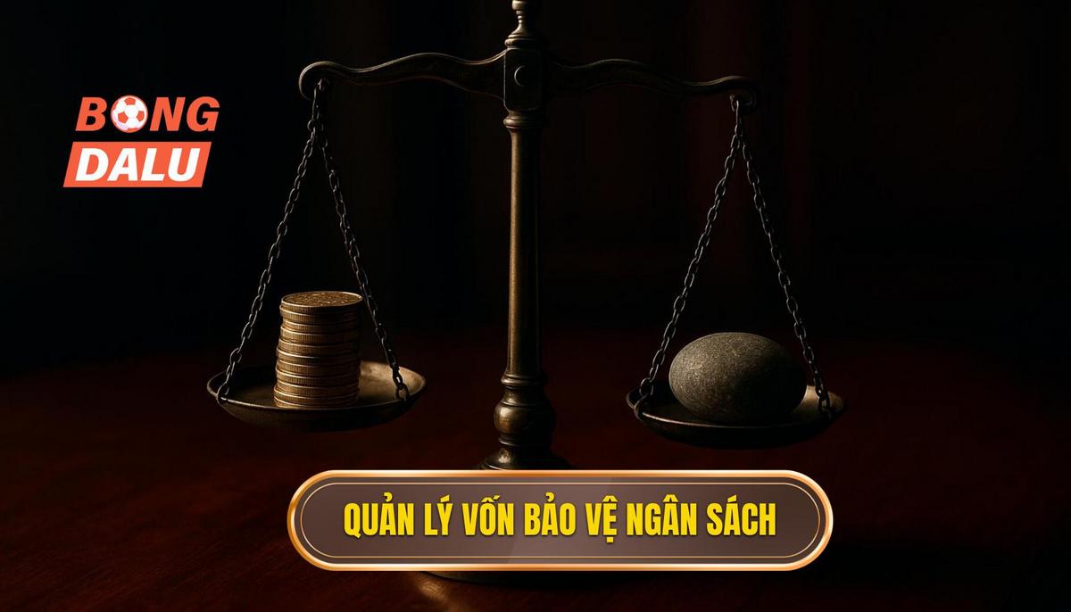 Phương pháp quản lý vốn khoa học để bảo vệ ngân sách
