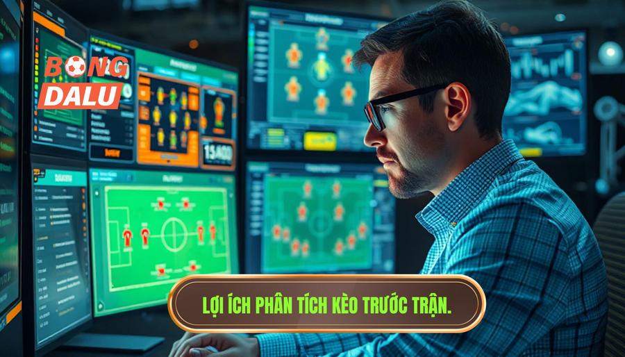 Lợi ích phân tích kèo trước trận